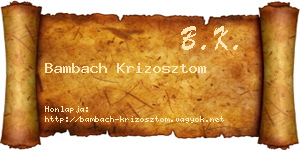 Bambach Krizosztom névjegykártya